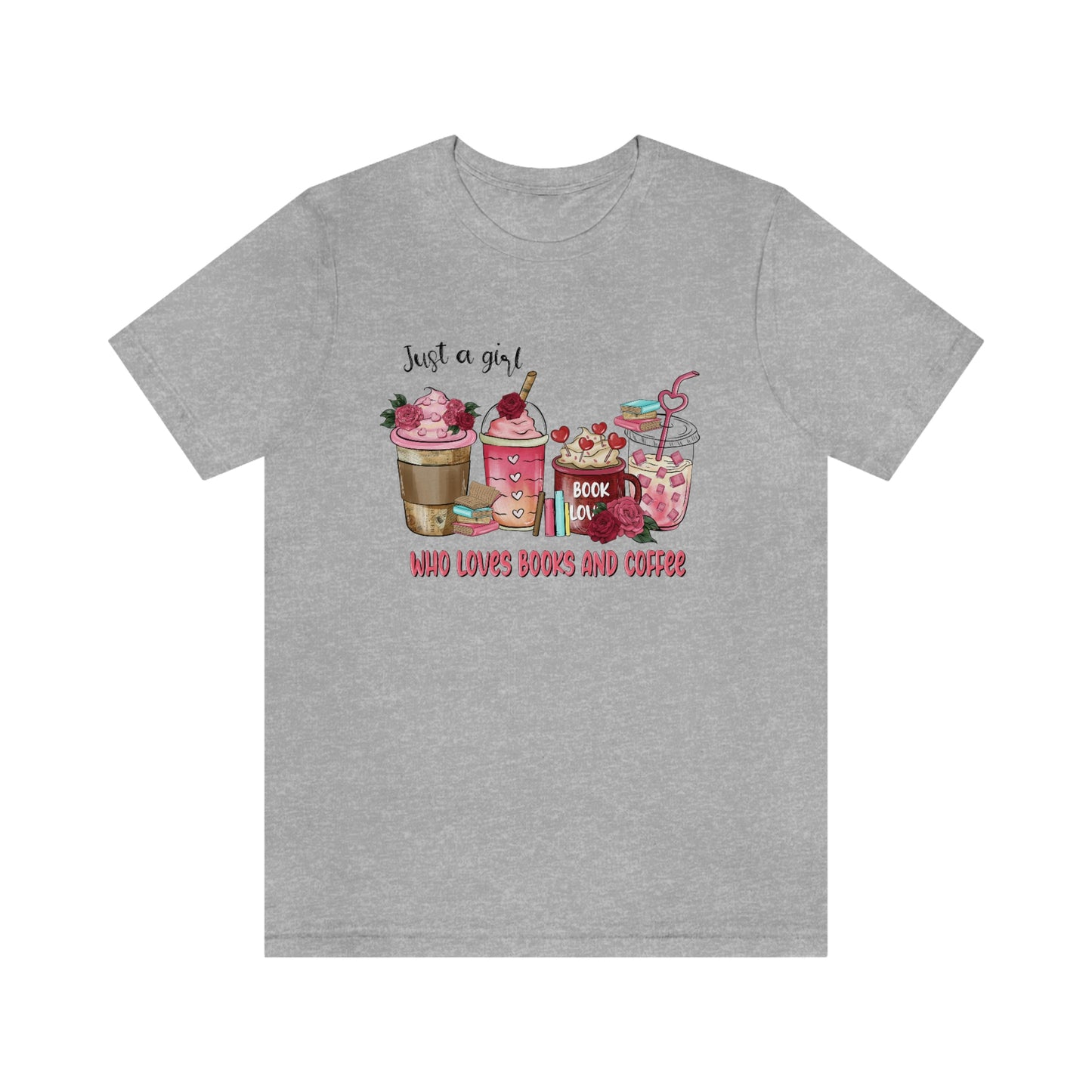 Just A Girl Who Loves Books & Coffee T-Shirt, Book Lover Tshirt, Valentines Books and Coffee Shirt